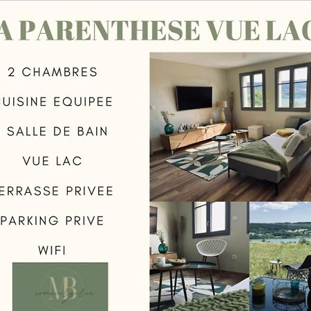 La Parenthese Vue Lac Les Grangettes Eksteriør bilde
